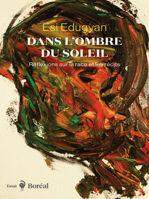 cover image of Dans l'ombre du soleil
